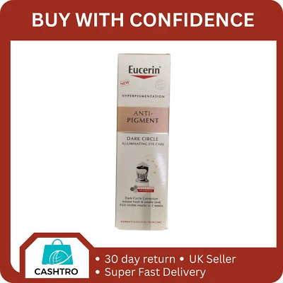 Eucerin Anti-Pigment Illuminating Eye Cream 15ml (Brand New)