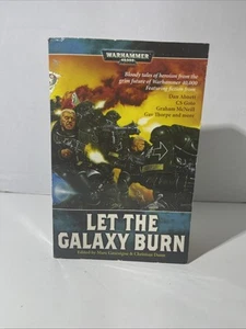 Black Library 40k Novel Let the Galaxy Burn VG - Picture 1 of 6