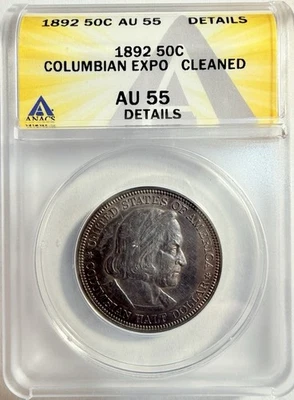 1892 Columbian Comm. Half Dollar - ANACS AU 55 Details - Just Graded /NEW HOLDER - Image 1 of 4