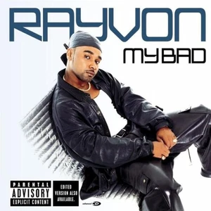 My Bad By Rayvon On Audio CD Album Black 2002 Very Good - Picture 1 of 4