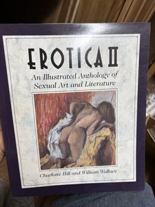 Erotica II: An Illustrated - Paperback, by Hill Charlotte; Wallace - Picture 1 of 3