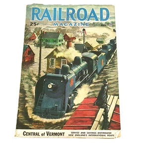 Vintage RAILROAD MAGAZINE August 1947 Vol 43 No 3 Central of Vermont Large -READ - Picture 1 of 14