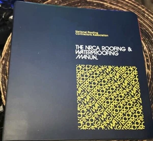 NRCA manual 1983 roofing & waterproofing national contractors association spiral - Picture 1 of 3