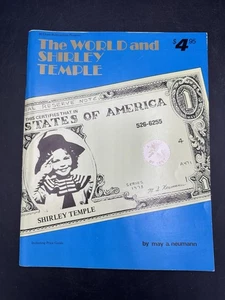 The World and Shirley Temple 1978 Signed by Author May Neumann Price Guide - Picture 1 of 6