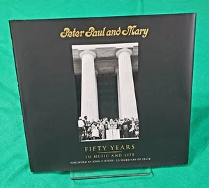 Peter Paul And Mary: Fifty Years in Music and Life SIGNED by Peter & Paul NEW! - Picture 1 of 11