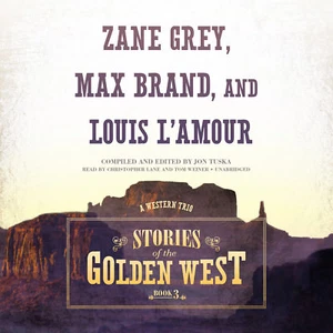 Stories of the Golden West, Book 3 by Jon Tuska 2014 Unabridged CD 9781483046952 - Picture 1 of 1