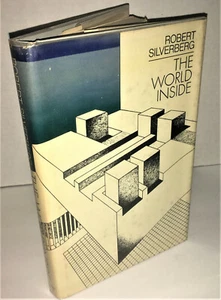 THE WORLD INSIDE Robert Silverberg Hardcover in DJ BCE 1971 Science Fiction - Imagen 1 de 5