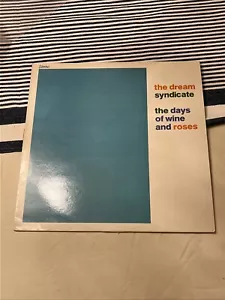 The Dream Syndicate UK Vinyl LP The Days Of Wine And Roses RUBY Records Slash Ex - Picture 1 of 24