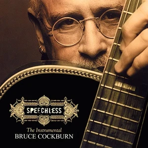 Bruce Cockburn – Speechless - Preowned CD - Imagen 1 de 4
