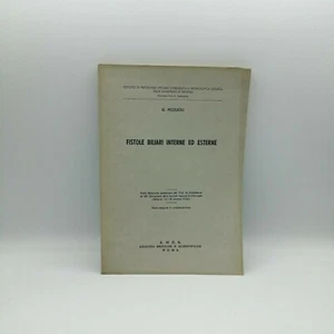 "FISTOLE BILIARI INTERNE ed ESTERNE" Giuseppe Pezzuoli, EMES 1956 - Picture 1 of 1