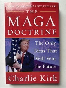 MAGA Doctrine by Charlie Kirk • NEW • PAPERBACK Book • Donald Trump - Picture 1 of 5