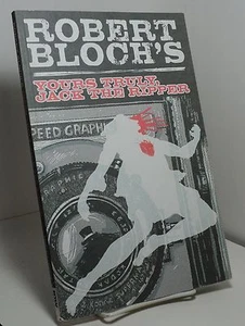 Robert Bloch's Yours Truly Jack the Ripper by Joe & John Lansdale & Kevin Colden - Picture 1 of 2