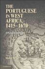 Portuguese in West Africa, 1415-1670 : A Documentary History, Paperback by Ne...