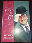 Blind in einem Ohr von Patrick MacNee (1988, Hardcover) 1. Aufl./1. Druck/SIGNIERT
