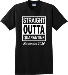 Lustiges T-Shirt Straight Outta Quarantine Barkeeper 2020 - Bild 1 von 15