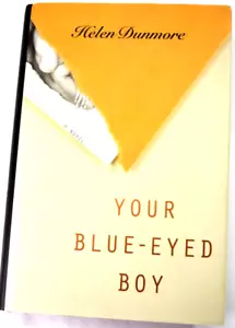Your Blue-Eyed Boy by Helen Dunmore Hardcover Book with Dustjacket - Picture 1 of 4