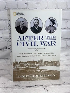 After the Civil War By James Robertson [National Geographic Society · 2015] - Bild 1 von 5