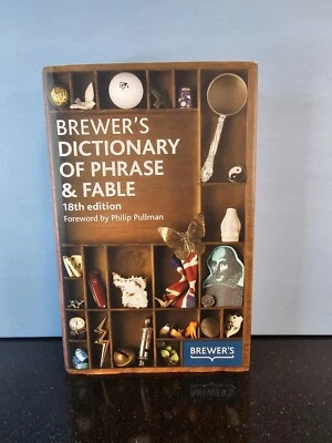 Brewer's Dictionary of Phrase & Fable - 18th Edition Philip Pullman UK 1st Ed  - Image 1 of 4