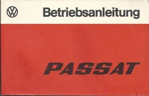 VW PASSAT B1 Bedienungsanleitung 1976 Betriebsanleitung Handbuch Bordbuch BA - Picture 1 of 1