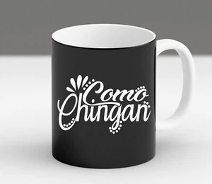 Taza de café divertida feminista española Como Chingan Chinas escuadrón de pandillas latinas Chula - Imagen 1 de 12