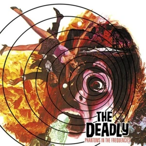 The Deadly ‎– Phantoms In The Frequencies CD NEW SEALED punk - Imagen 1 de 2