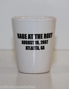 RAGE AT THE ROXY ATLANTA GA 8/16/2002 SHOT GLASS - Picture 1 of 3