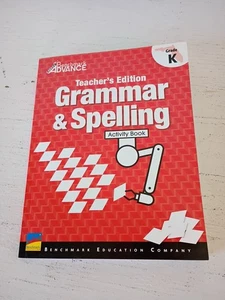 Benchmark Advance - Grammar & Spelling - Teacher's Edition - K-2 - Picture 1 of 6