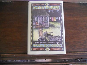 WHISTLING and Other Stories by Myra Goldberg, SIGNED, 1st/1st (1993, Hardcover) - Picture 1 of 5