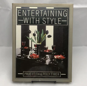 ENTERTAINING WITH STYLE by Prue Leith & Polly Tyrer (HC DJ 1985) 1st US Ed. - Foto 1 di 7
