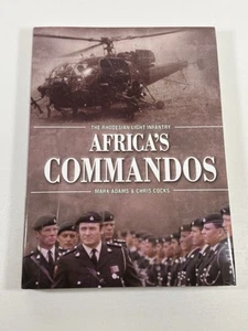 Africa's Commandos: The Rhodesian Light Infantry By Mark Adams & Chris Cocks HB - Picture 1 of 8