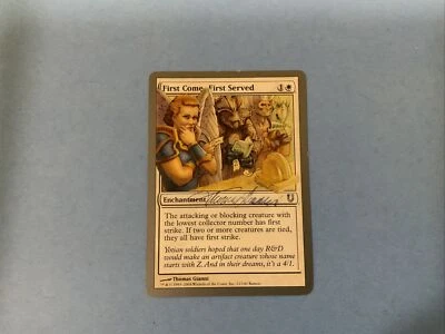 MTG Magic First Come First Served Signed Proof x1 Unhinged UNH Thomas Gianni - Image 1 of 2