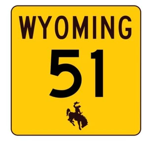 Wyoming Highway 51 Sticker R3399 Highway Sign  - Picture 1 of 1