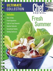 New CHEF EXPRESS ULTIMATE COLLECTION "FRESH SUMMER" Hardcover Recipe/Cookbook - Picture 1 of 1