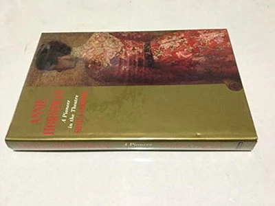 Annie Horniman: A Pioneer in the Theatre (Plays a... by Gooddie, Sheila Hardback - Image 1 of 2