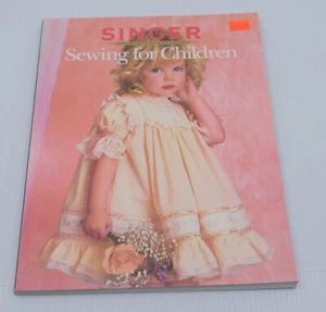 SINGER SEWING FOR CHILDREN, 1988 SB BOOK, PHOTOS, TECHNIQUES, 128 PAGES - Picture 1 of 7