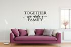 Together We Make A Family//removable Vinyl Quotes Sticker Home Love//wall Decal 