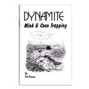 Dynamite Mink & Coon Trapping - Tom Krause - Book - Imagen 1 de 1