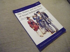 Osprey Men-at-Arms 173   The Alamo and the War of Texan Independence    S/B Book