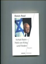 Itzhak Rabin, Held von Krieg und Frieden - Biographie. Doron Arazi, Herder-Spekt
