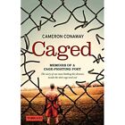 Caged: Memoirs of a Cage-Fighting Poet - Paperback / softback NEW Conaway, Camer