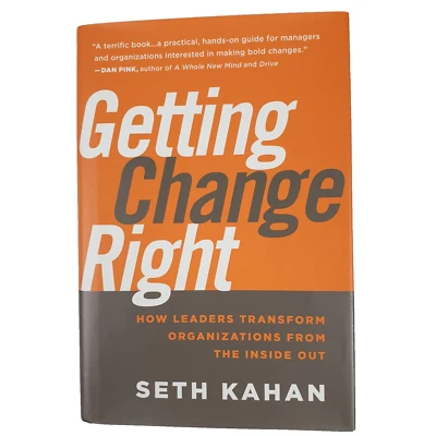 Getting Change Right - How Leaders Transform Organization From The Inside Out - Image 1 of 4