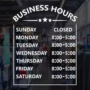 Custom Business Store Hours Sign Vinyl Decal Sticker White 9"x 11" Window Door - Picture 1 of 3