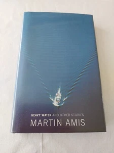 Heavy Water And Other Stories by Martin Amis - First Edition Hardback 1998 - Imagen 1 de 8