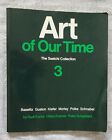 Art Of Our Time The Saatchi Collection 3 Rudi Fuchs Hilton Kramer Peter S