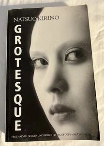 Grotesque Natsuo Kirino Uncorrected Proof Copy Rare Paperback SHD1 - Picture 1 of 11