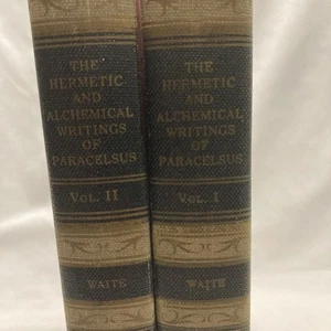The Hermetic and Alchemical Writings of Paracelsus. A.E. Waite 1967 2 Volumes - Picture 1 of 16