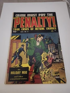 CRIME MUST PAY THE PENALTY #15 1950 ACE MAGAZINES GOLDEN AGE PRE CODE CRIME VG - Picture 1 of 4