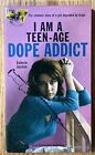 I Am A Teen-Age Dope Addict By Valerie Jordan Sleaze Juvenile Delinquent Cult