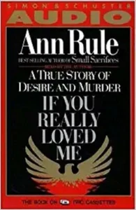 If You Really Loved Me by Ann Rule Audio Cassette Tape Book Sealed new & sealed - Picture 1 of 1