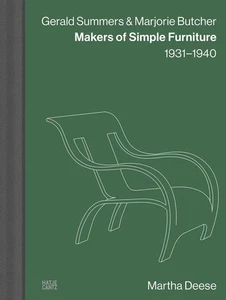 Gerald Summers & Marjorie Butcher: Makers of Simple Furniture, 1931–1940 [hardco - Picture 1 of 1